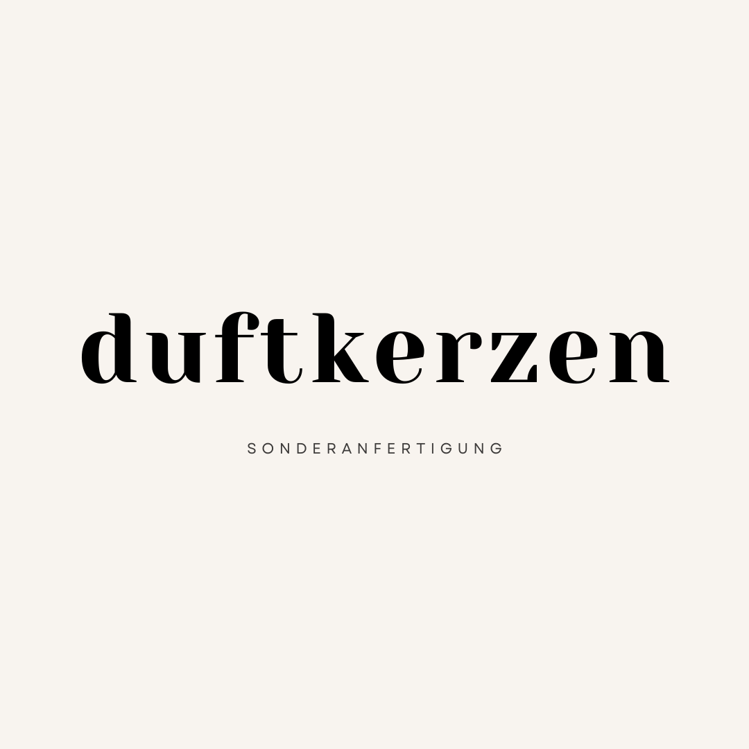 Duftkerzen Sonderanfertigung
